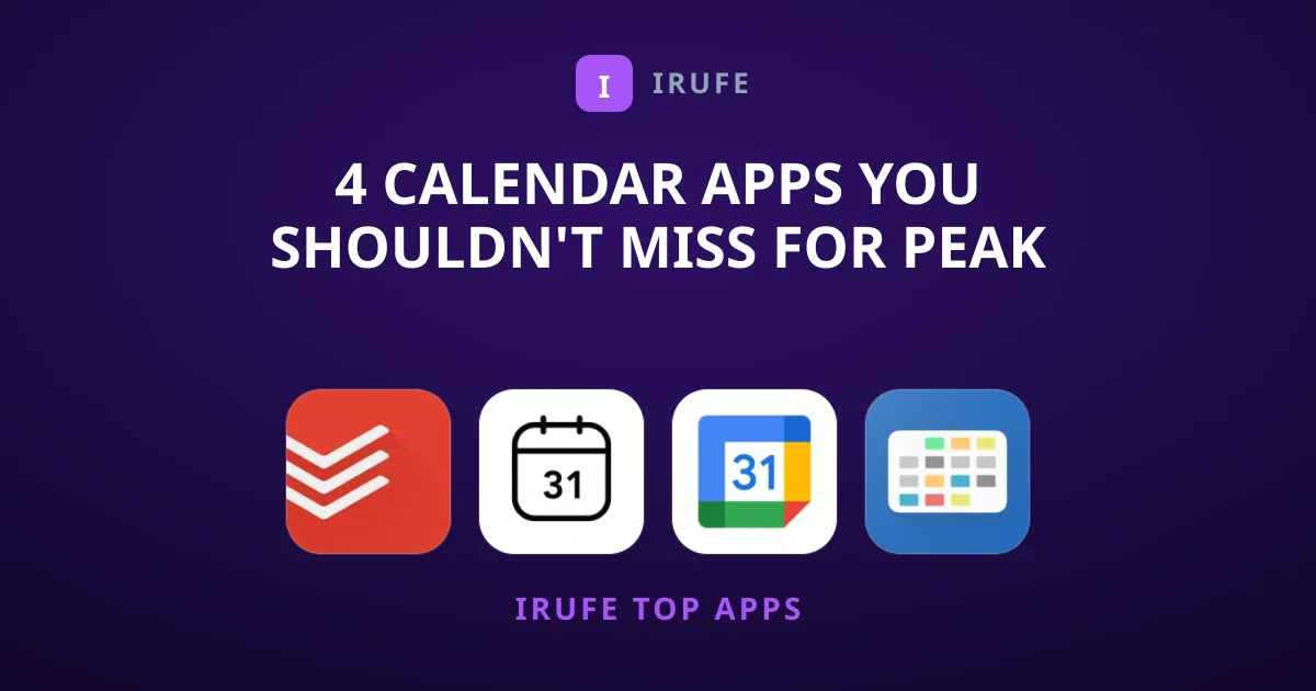4 Calendar Apps You Shouldn't Miss for Peak Efficiency